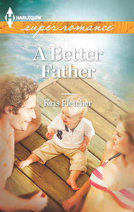 Title details for A Better Father by Kris Fletcher - Available